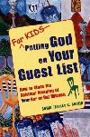 Putting 
God on Your Guest List